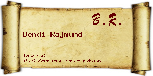 Bendi Rajmund névjegykártya